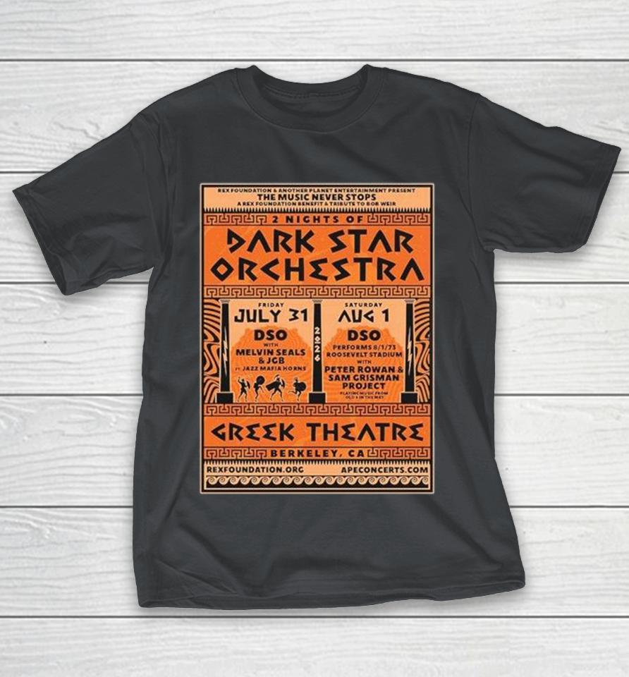 2 Nights Of Dark Star Orchestra In Berkeley California At Greek Theatre On July 31 And August 1 2026 Shirts 1 2 Nights Of Dark Star Orchestra In Berkeley California At Greek Theatre On July 31 And August 1 2026 Shirts