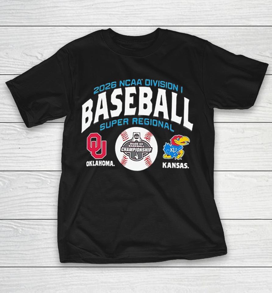 2026 Ncaa Division I Baseball Super Regional Oklahoma Vs Kansas Championship Shirts 1 2026 Ncaa Division I Baseball Super Regional Oklahoma Vs Kansas Championship Shirts