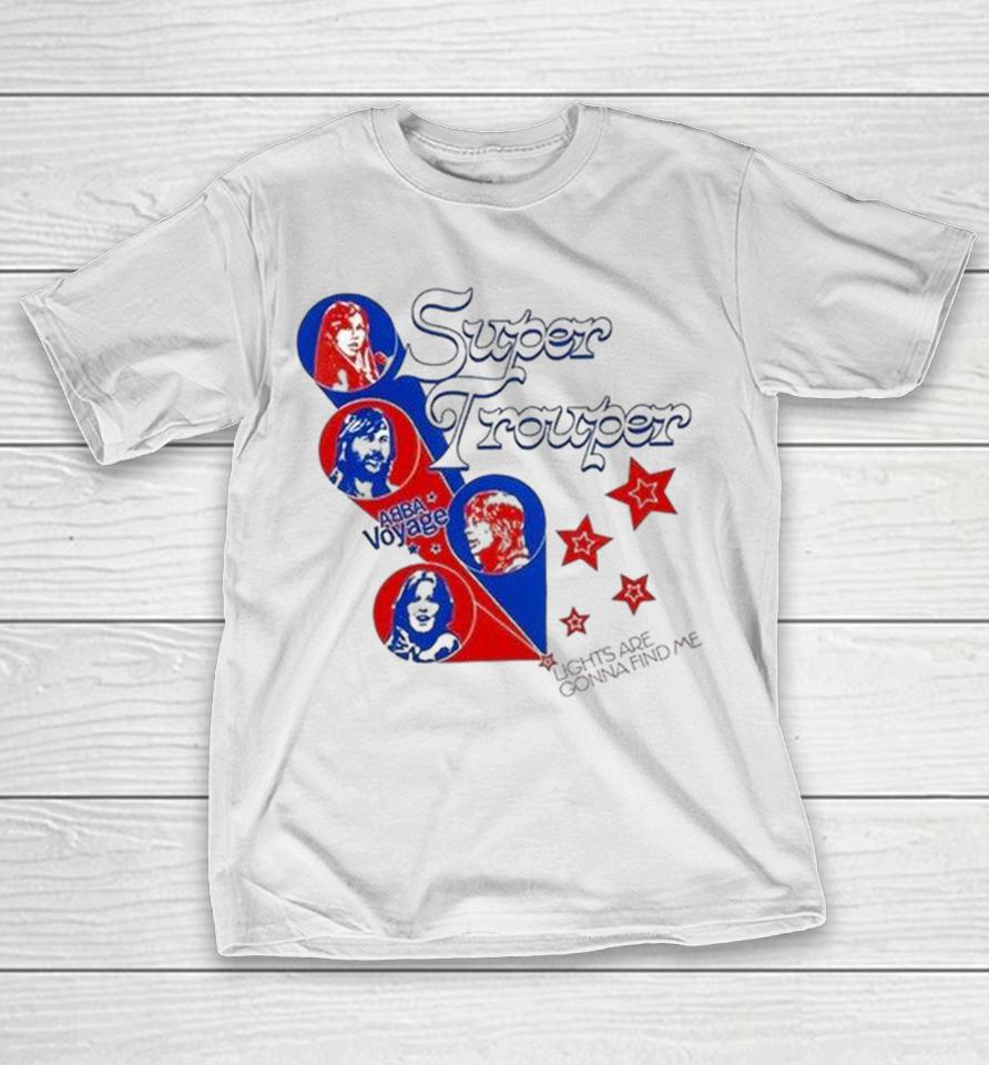 Abba Voyage Super Trouper Lights Are Gonna Find Me Shirts 1 Abba Voyage Super Trouper Lights Are Gonna Find Me Shirts
