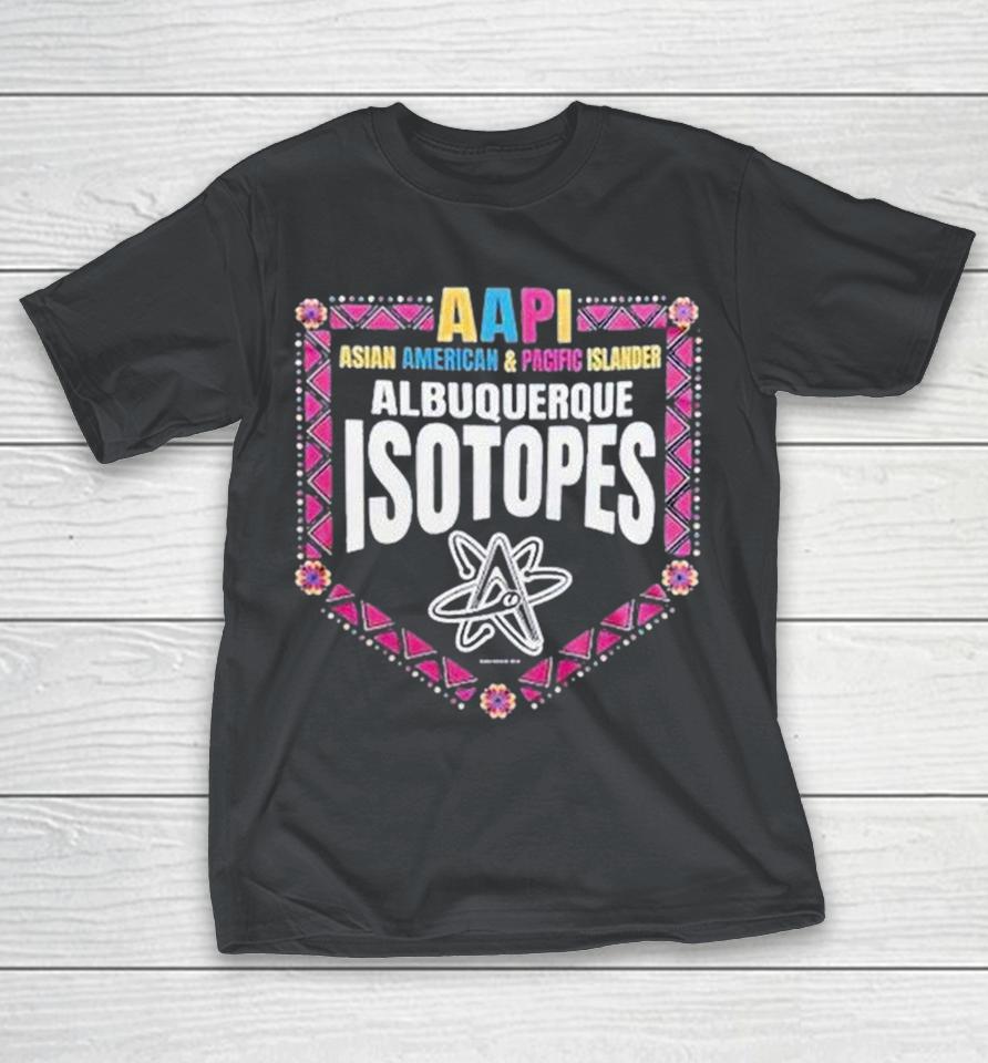 Albuquerque Isotopes Asian American And Pacific Islander Aapi Shirts 1 Albuquerque Isotopes Asian American And Pacific Islander Aapi Shirts