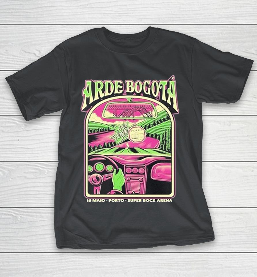 Arde Bogotá Poster Porto Po May 16 2026 Drive Shirts 1 Arde Bogotá Poster Porto Po May 16 2026 Drive Shirts