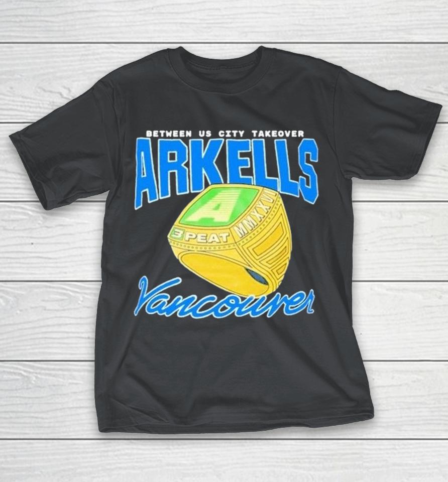 Arkells Vancouver Between Us City Takeover 3 Peat 2026 Ring Shirts 1 Arkells Vancouver Between Us City Takeover 3 Peat 2026 Ring Shirts