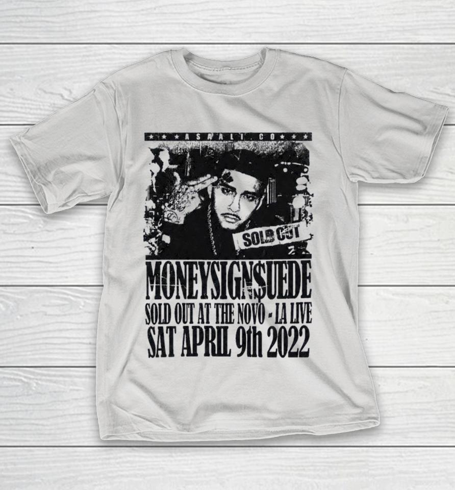 Asaali Moneysign Suede Sold Out At The Novo La Live Sat April 9Th 2022 Shirts 1 Asaali Moneysign Suede Sold Out At The Novo La Live Sat April 9Th 2022 Shirts