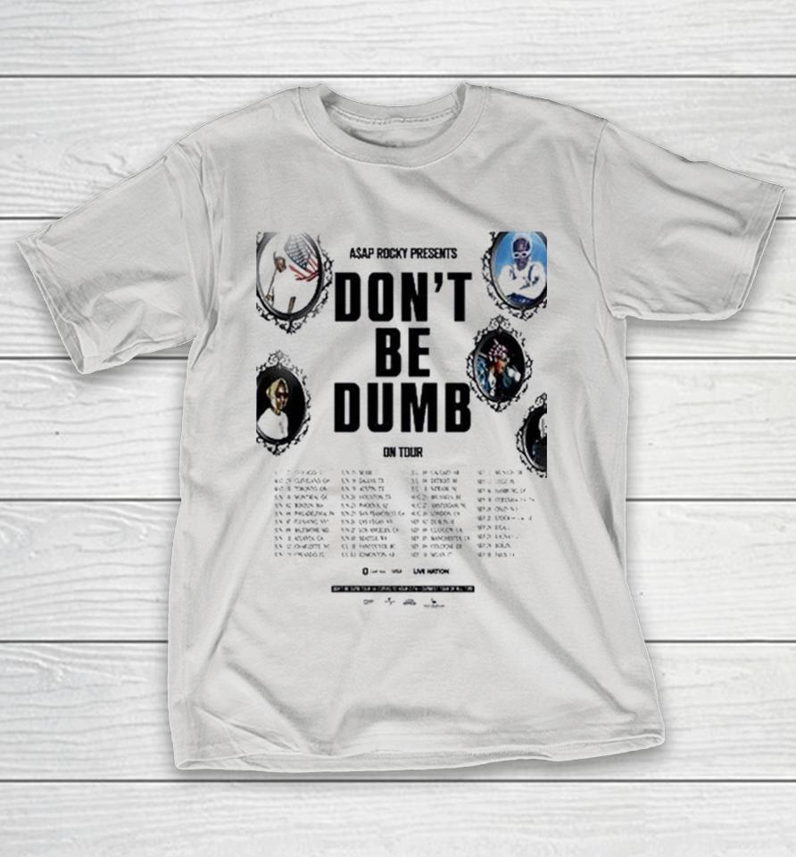Asap Rocky Dont Be Dumb On Tour 2026 Dates Shirts 1 Asap Rocky Dont Be Dumb On Tour 2026 Dates Shirts