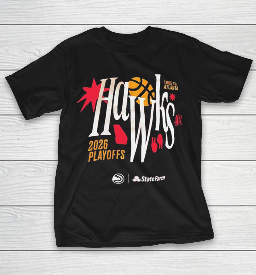 Atlanta Hawks 2026 Playoffs True To Atlanta 404 State Farm Basketball Team Shirts 1 Atlanta Hawks 2026 Playoffs True To Atlanta 404 State Farm Basketball Team Shirts