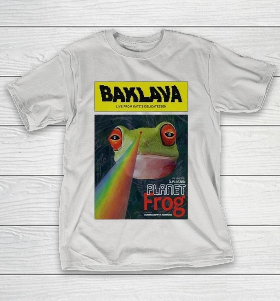 Baklava May 15 2026 Planet Frog Shirts 1 Baklava May 15 2026 Planet Frog Shirts