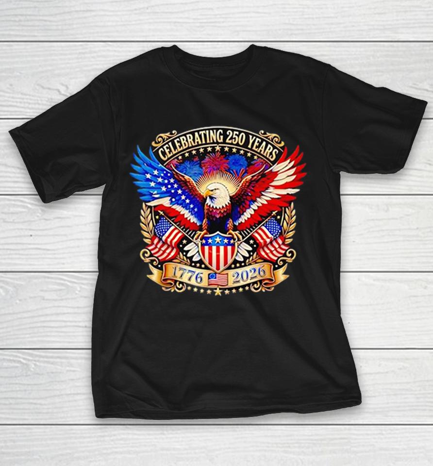 Bald Eagle Celebrating 250 Years 1776 2026 Gold Patriotic Usa Shirts 1 Bald Eagle Celebrating 250 Years 1776 2026 Gold Patriotic Usa Shirts