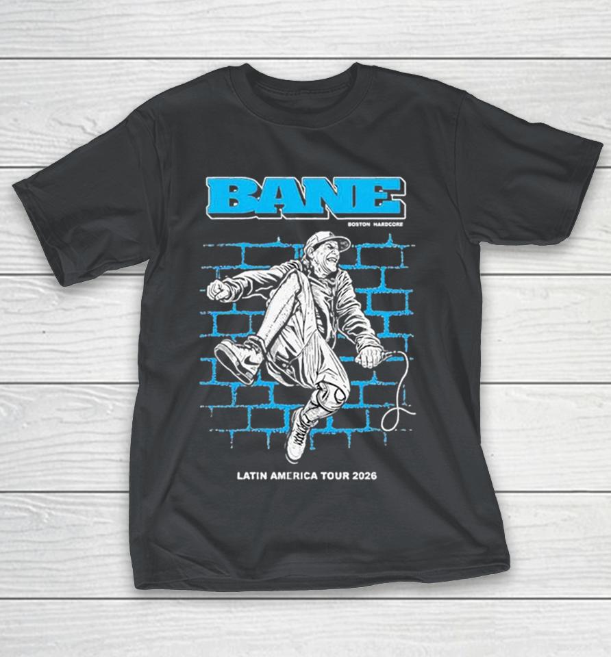 Bane Latin America Tour 2026 Boston Hardcore Shirts 1 Bane Latin America Tour 2026 Boston Hardcore Shirts