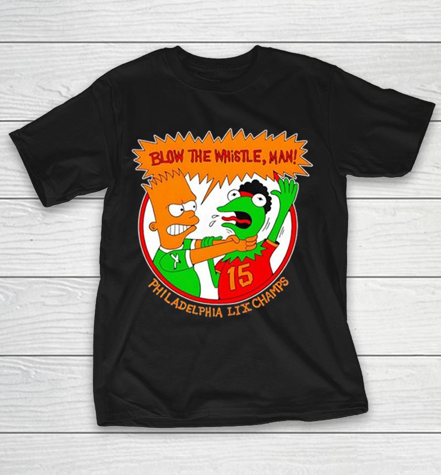 Bart Simpson X Kermit The Frog Blow The Whistle Man Philadelphia Lix Champs Shirts 1 Bart Simpson X Kermit The Frog Blow The Whistle Man Philadelphia Lix Champs Shirts