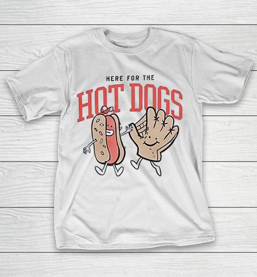 Baseball Glove Here For The Hot Dogs Shirts 1 Baseball Glove Here For The Hot Dogs Shirts
