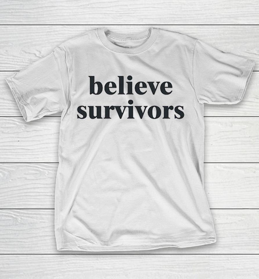 Believe Survivors Shirts