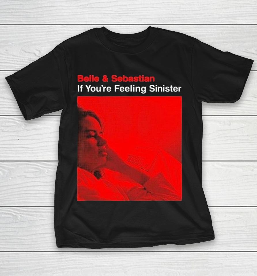 Belle And Sebastian If You’re Feeling Sinister Shirts 1 Belle And Sebastian If You’re Feeling Sinister Shirts