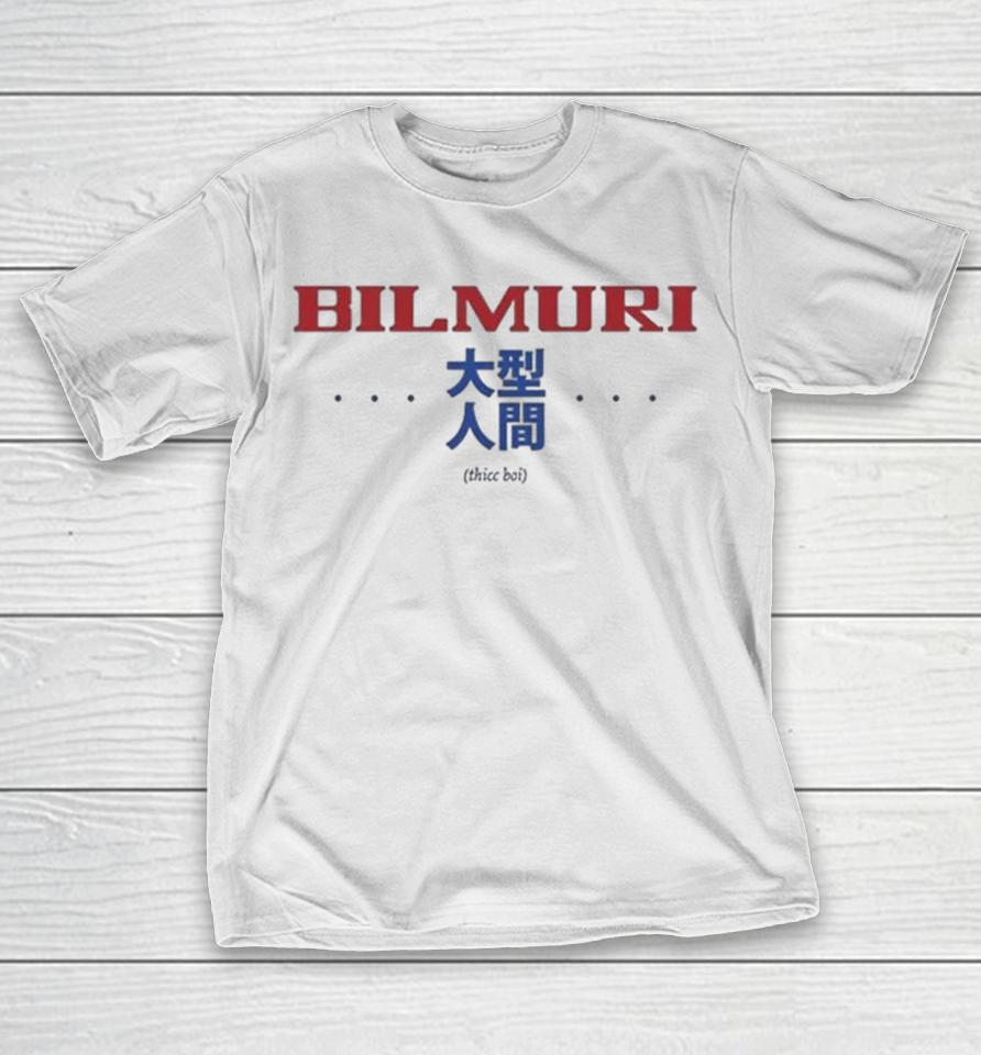 Bilmuri Thic Boi Shirts 1 Bilmuri Thic Boi Shirts