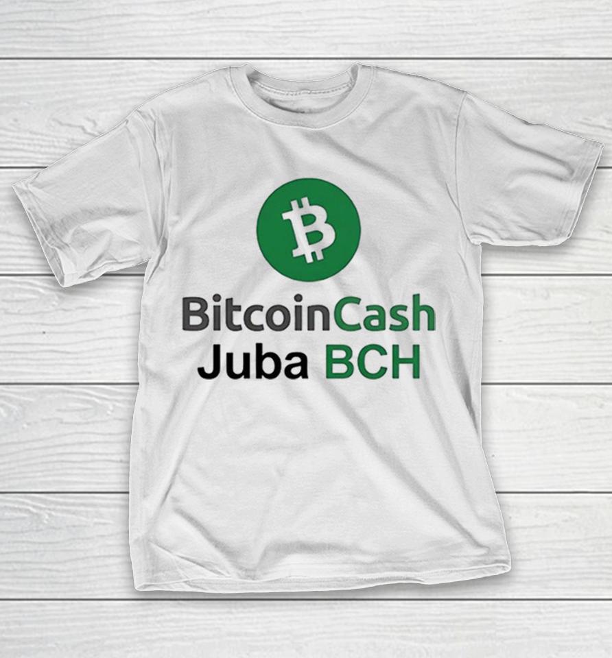 Bitcoin Cash Global Digital Money Crypto Symbol Juba Bch Shirts 1 Bitcoin Cash Global Digital Money Crypto Symbol Juba Bch Shirts