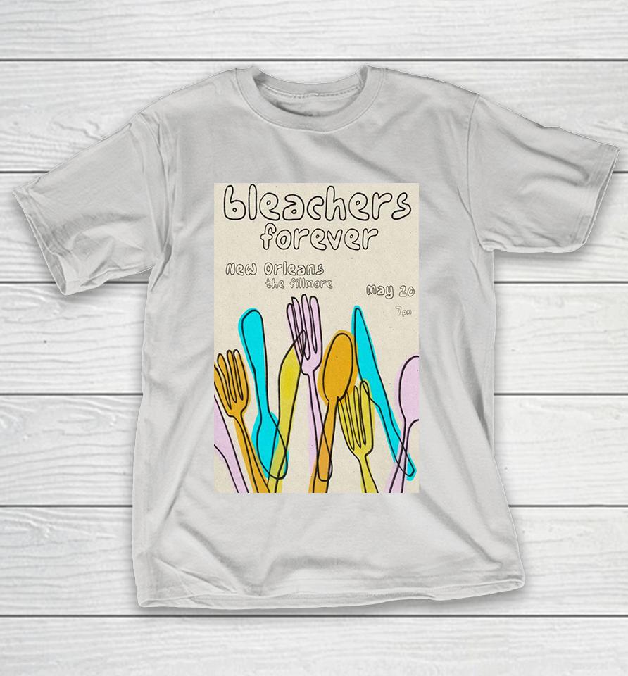 Bleachers Forever New Orleans May 20 2026 Shirts 1 Bleachers Forever New Orleans May 20 2026 Shirts