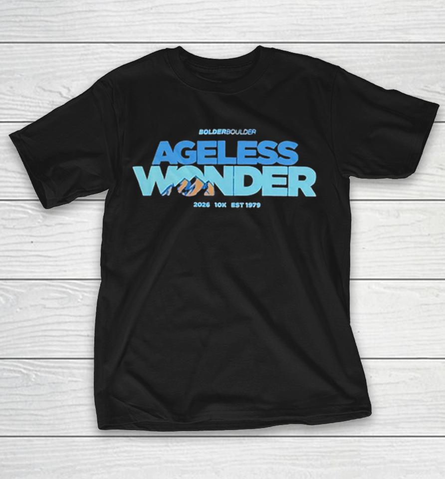 Bolder Boulder Ageless Wonder Mountains 2026 10K Est 1979 Shirts 1 Bolder Boulder Ageless Wonder Mountains 2026 10K Est 1979 Shirts