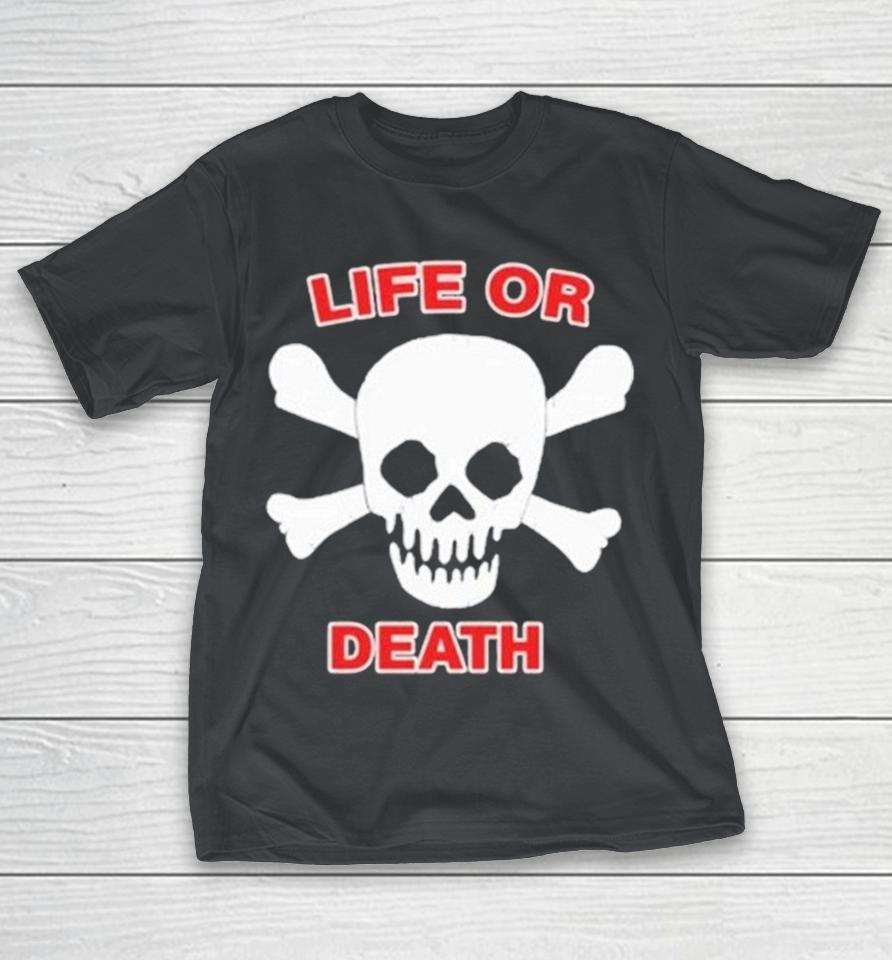 Booger Mcfarland Life Or Death Skull Shirts 1 Booger Mcfarland Life Or Death Skull Shirts