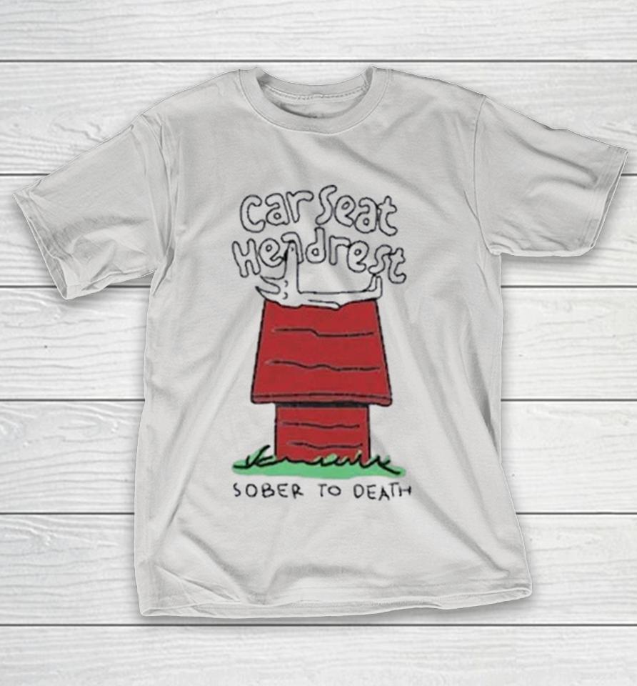 Car Seat Headrest Sober To Death Shirts 1 Car Seat Headrest Sober To Death Shirts