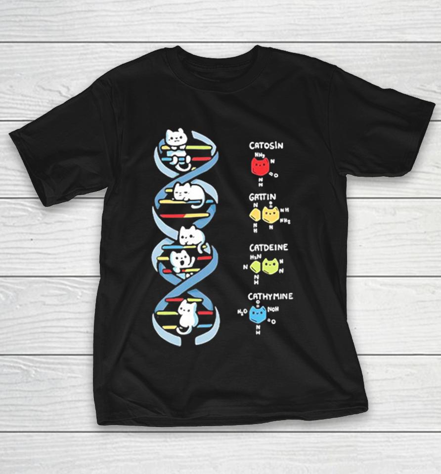 Catosin Gattin Catdeine Cathymine Dna Double Helix Science Cat Pun Science Shirts 1 Catosin Gattin Catdeine Cathymine Dna Double Helix Science Cat Pun Science Shirts