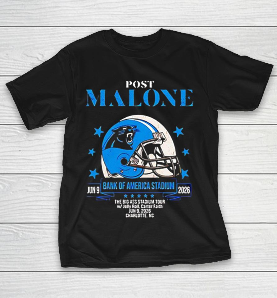 Charlotte Panthers X Post Malone Bank Of America Stadium Big Ass Stadium Tour June 2026 Shirts 1 Charlotte Panthers X Post Malone Bank Of America Stadium Big Ass Stadium Tour June 2026 Shirts