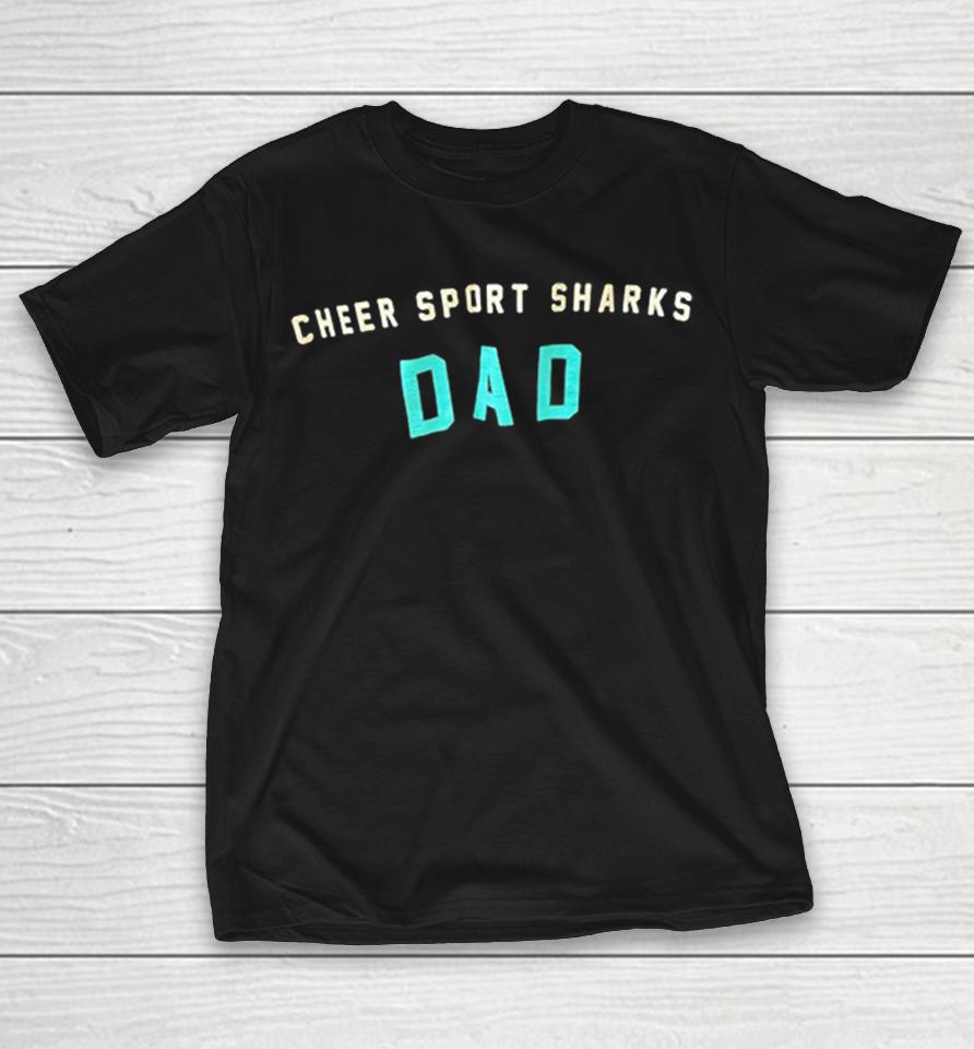 Cheer Sport Sharks Dad Shirts 1 Cheer Sport Sharks Dad Shirts