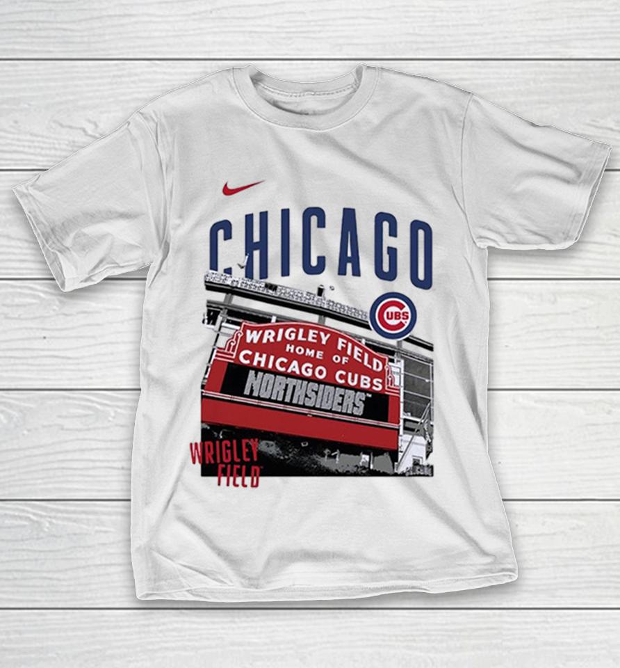 Chicago Cubs Wrigley Field Home Of Chicago Cubs Northsiders Mlb Shirts 1 Chicago Cubs Wrigley Field Home Of Chicago Cubs Northsiders Mlb Shirts