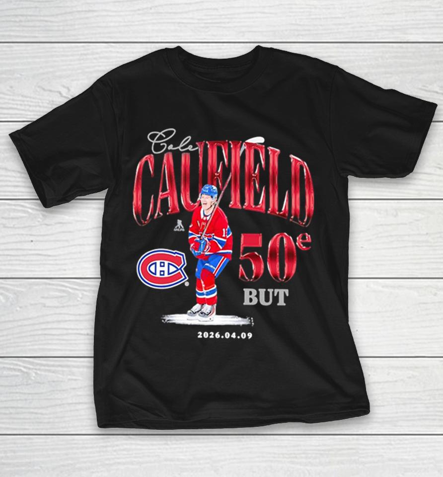 Cole Caufield Montreal Canadiens Scoring Sensation Hockey Player 50E But 2026 Shirts 1 Cole Caufield Montreal Canadiens Scoring Sensation Hockey Player 50E But 2026 Shirts