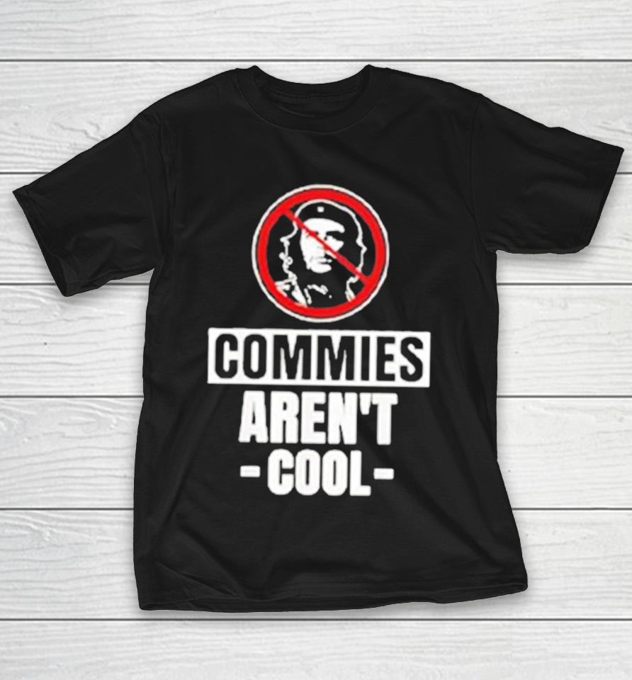 Commies Arent Cool Ban Che Guevara Shirts 1 Commies Arent Cool Ban Che Guevara Shirts