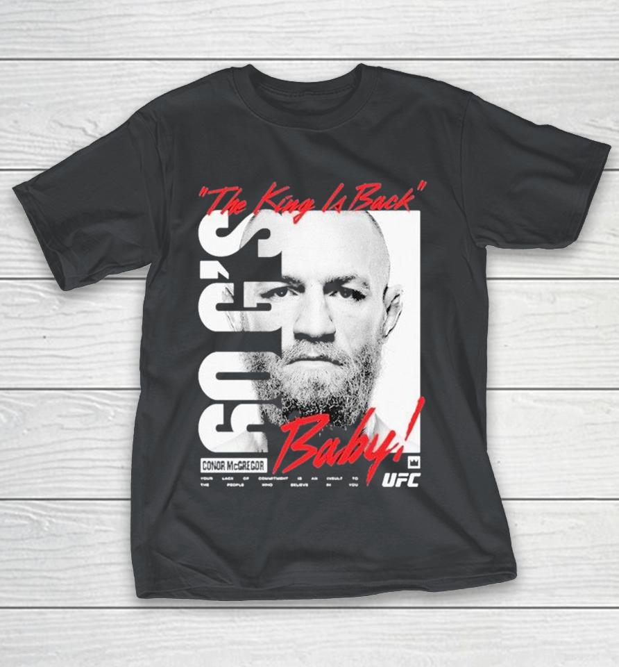 Conor Mcgregor Ufc The King Is Back 60 G’s Baby Billboard Shirts 1 Conor Mcgregor Ufc The King Is Back 60 G’s Baby Billboard Shirts
