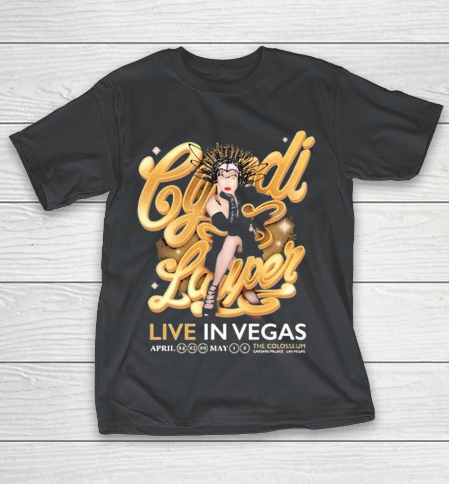 Cyndi Lauper Live In Las Vegas The Colosseum Caesars Palace 2026 Shirts 1 Cyndi Lauper Live In Las Vegas The Colosseum Caesars Palace 2026 Shirts