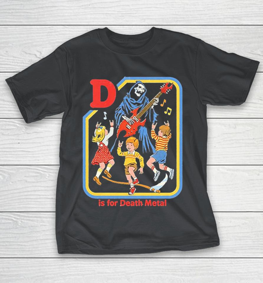 D Is For Death Metal Shirts 1 D Is For Death Metal Shirts