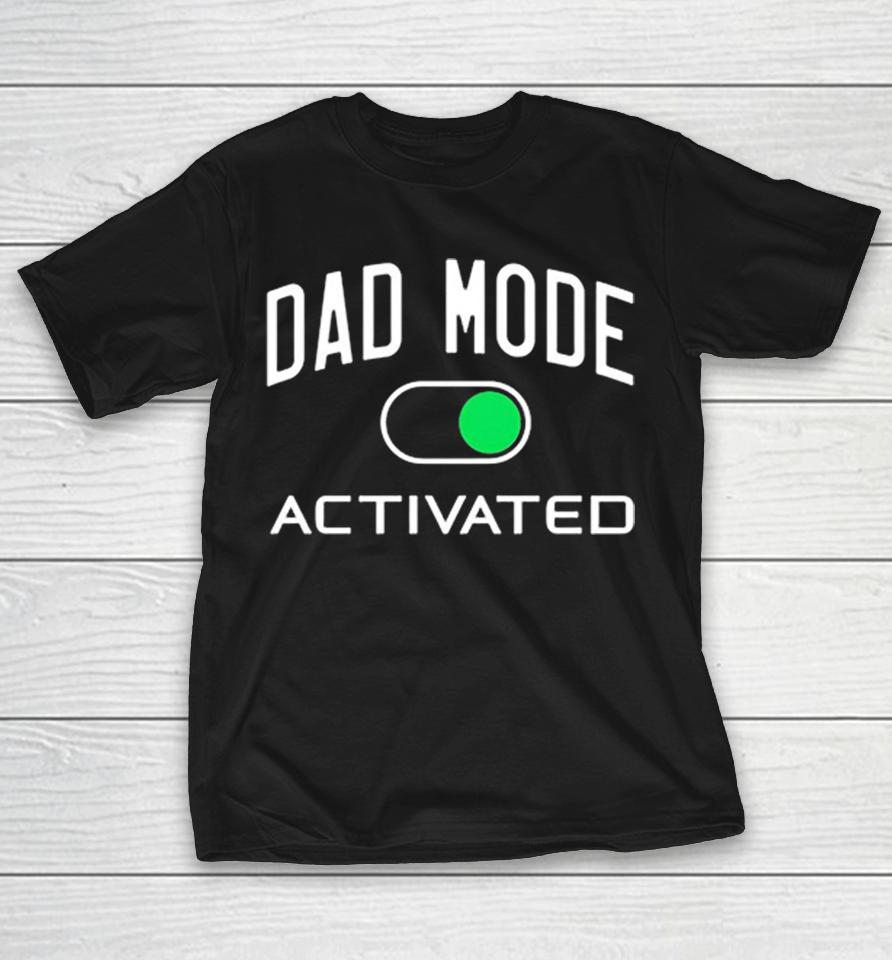Dad Mode Activated Father Fatherhood Parenting Funny Gift Toggle Switch On Button Shirts 1 Dad Mode Activated Father Fatherhood Parenting Funny Gift Toggle Switch On Button Shirts