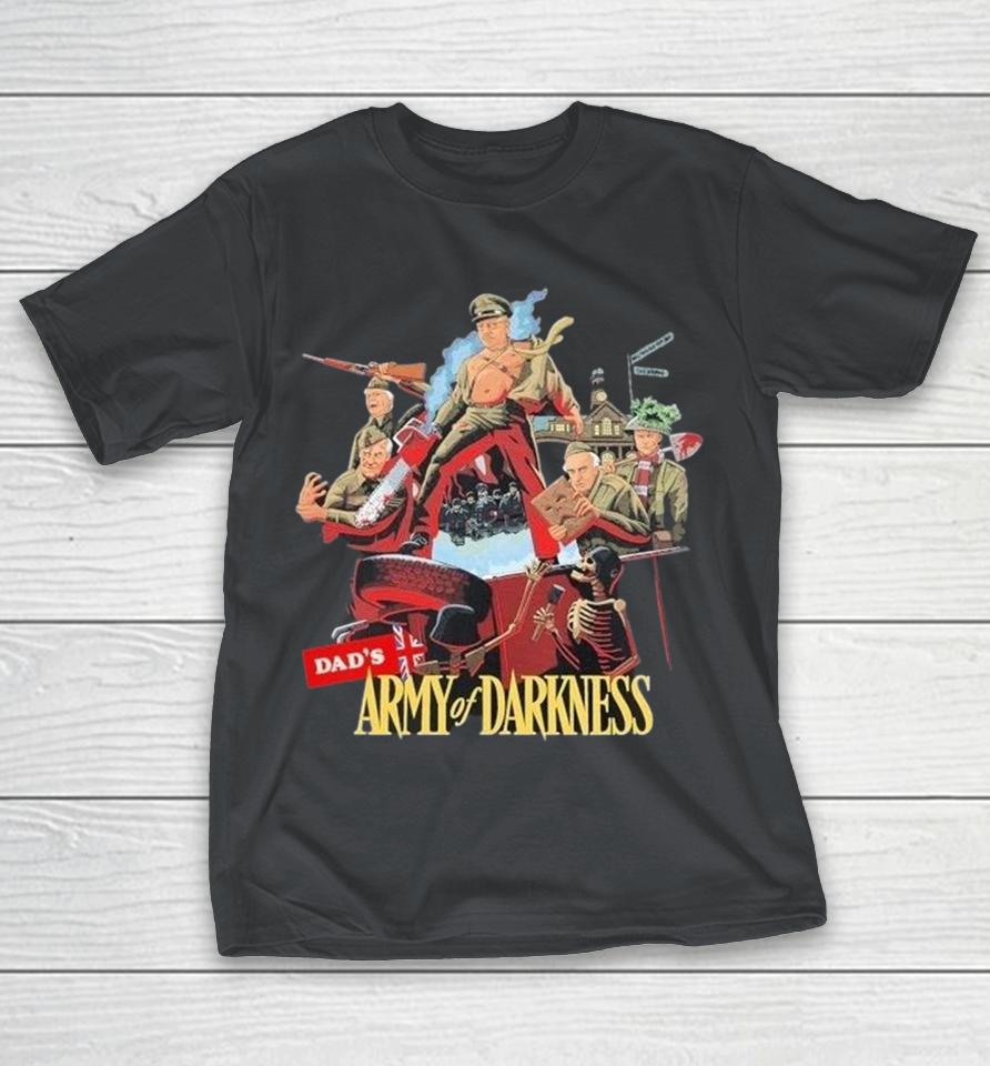 Dad’s Army Of Darkness Shirts 1 Dad’s Army Of Darkness Shirts