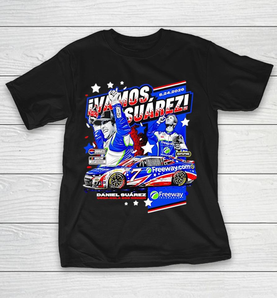 Daniel Suarez Coca Cola 600 Winner Vamos Suarez Nascar Cup Series 5 24 2026 Shirts 1 Daniel Suarez Coca Cola 600 Winner Vamos Suarez Nascar Cup Series 5 24 2026 Shirts
