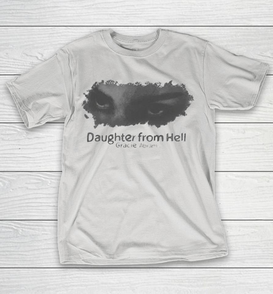 Daughter From Hell Gracie Abrams Eyes Shirts 1 Daughter From Hell Gracie Abrams Eyes Shirts