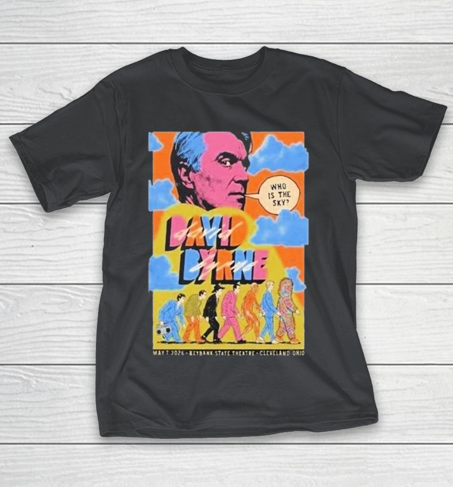 David Byrne Who Is The Sky May 7 2026 Cleveland, Ohio Playhouse Shirts 1 David Byrne Who Is The Sky May 7 2026 Cleveland, Ohio Playhouse Shirts