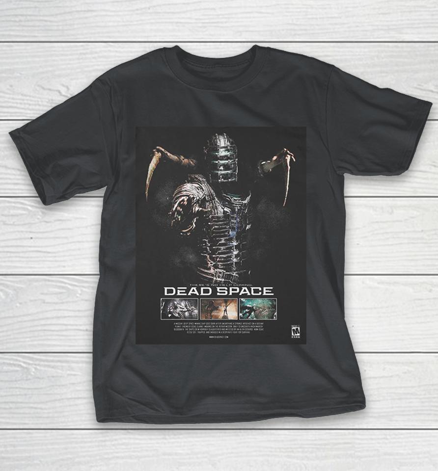 Dead Space There No Help Is Coming Shirts 1 Dead Space There No Help Is Coming Shirts