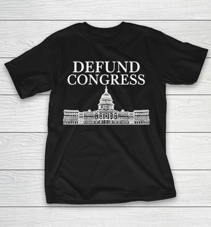 Defund Congress United States Capitol Building Political Protest Design Shirts 1 Defund Congress United States Capitol Building Political Protest Design Shirts