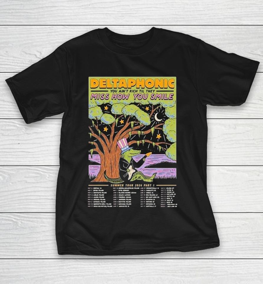 Deltaphonic You Ain’t Rich Til They Miss How You Smile Summer Tour 2026 Gator Shirts 1 Deltaphonic You Ain’t Rich Til They Miss How You Smile Summer Tour 2026 Gator Shirts