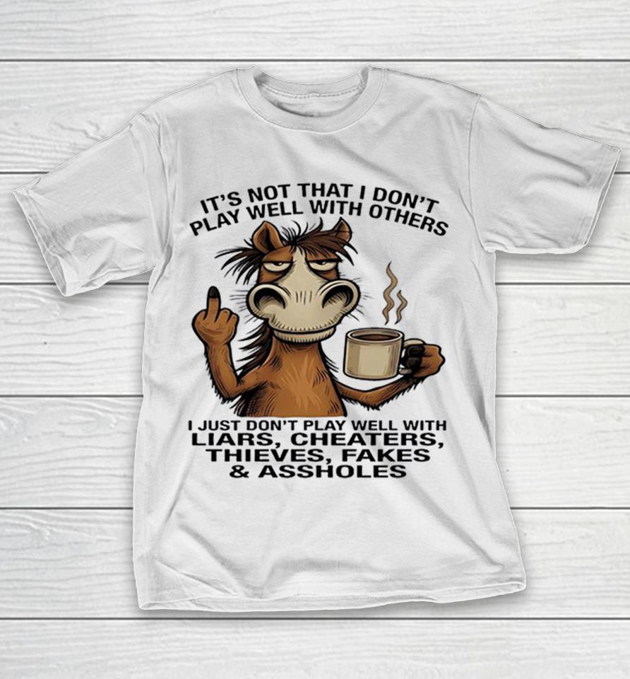 Donkey Middle Finger It’s Not That I Don’t Play Well With Others I Just Don’t Play Well Shirts 1 Donkey Middle Finger It’s Not That I Don’t Play Well With Others I Just Don’t Play Well Shirts