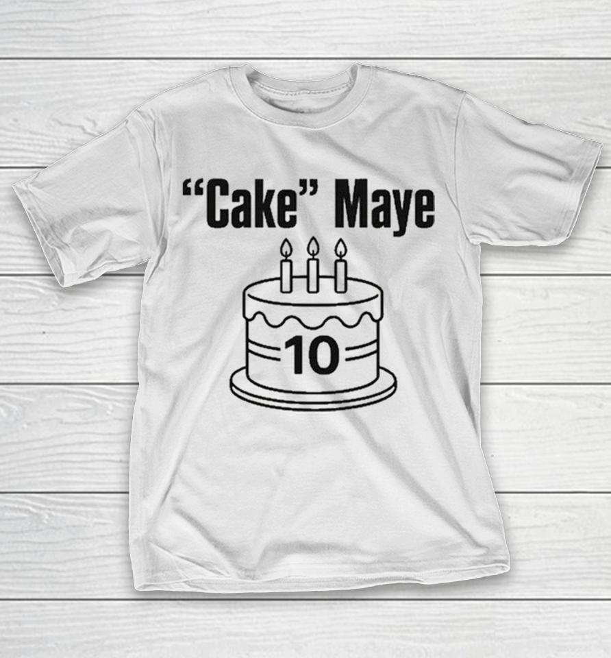 Drake Maye Cake Maye 10Th Shirts 1 Drake Maye Cake Maye 10Th Shirts