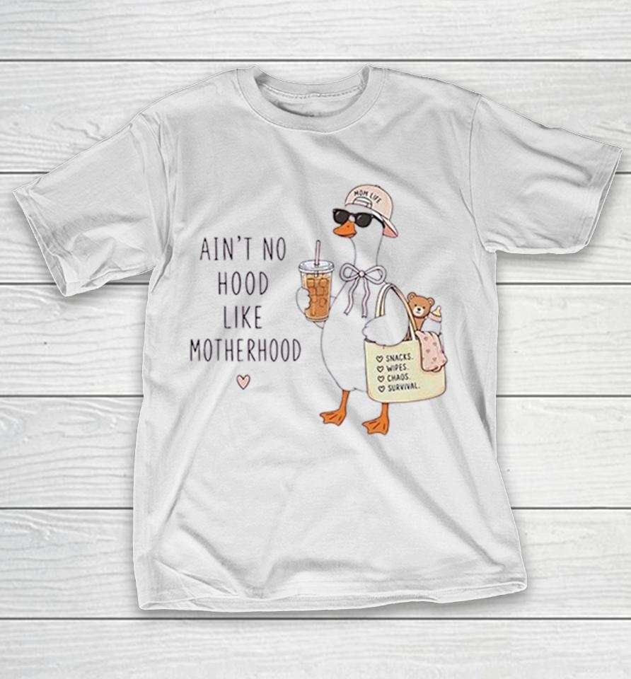 Duck Mom Life Ain’t No Hood Like Motherhood Love Snacks Wipes Chaos Survival Shirts 1 Duck Mom Life Ain’t No Hood Like Motherhood Love Snacks Wipes Chaos Survival Shirts