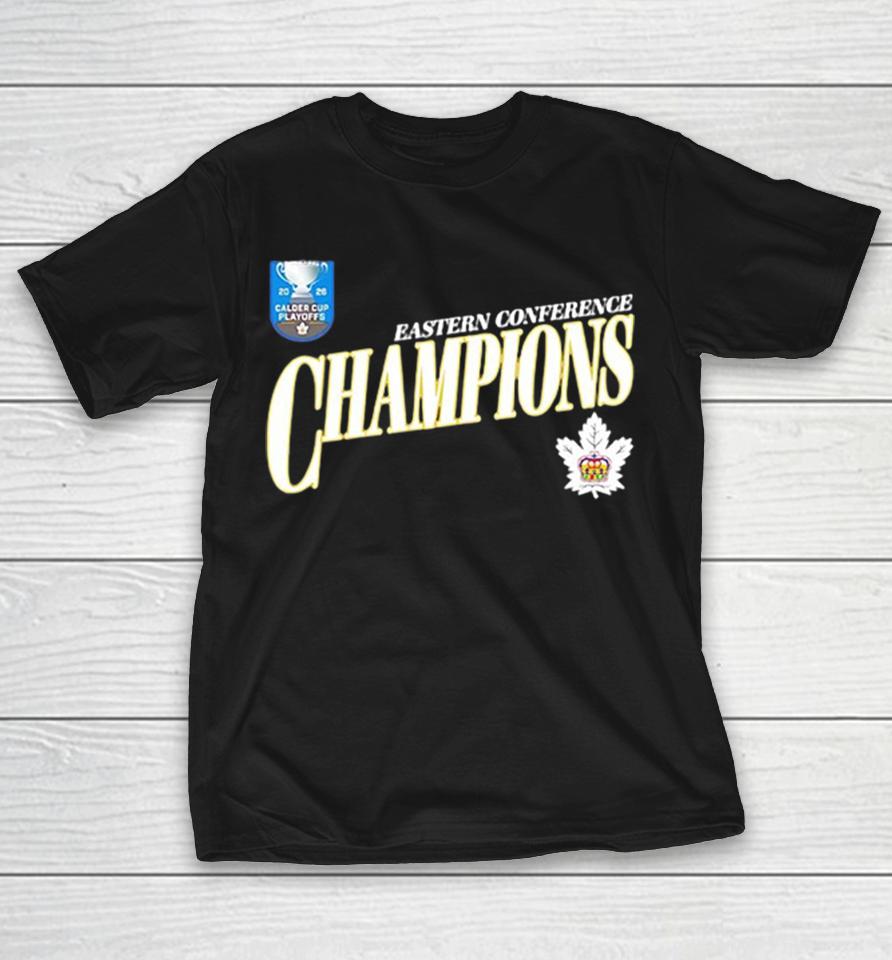 Eastern Conference Champions 2026 Calder Cup Playoffs Toronto Marlies Hockey Shirts 1 Eastern Conference Champions 2026 Calder Cup Playoffs Toronto Marlies Hockey Shirts
