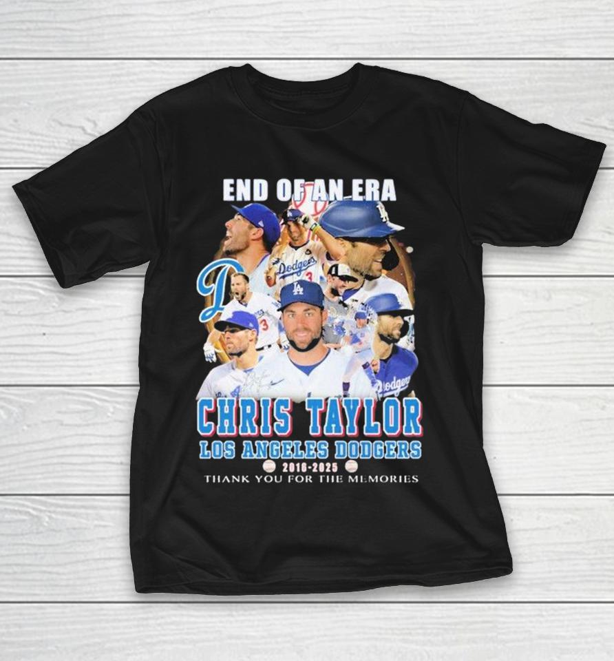 End Of An Era Chris Taylor Los Angeles Dodgers 2016 2025 Thank You For The Memories Shirts 1 End Of An Era Chris Taylor Los Angeles Dodgers 2016 2025 Thank You For The Memories Shirts