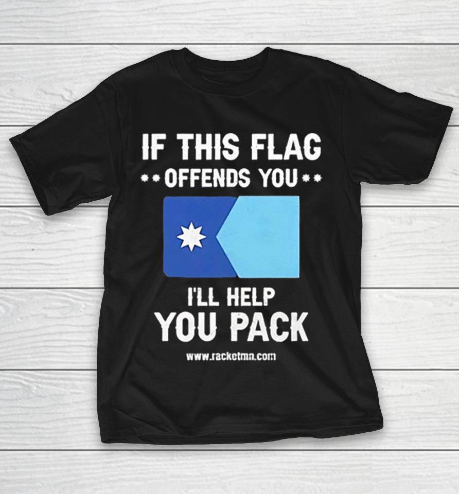 Eureka Stockade If This Flag Offends You Ill Help Pack Shirts 1 Eureka Stockade If This Flag Offends You Ill Help Pack Shirts