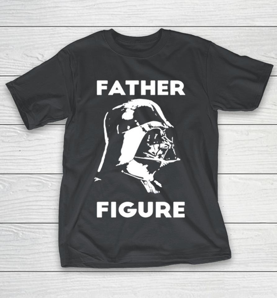 Father Figure Darth Vader Star Wars Shirts 1 Father Figure Darth Vader Star Wars Shirts