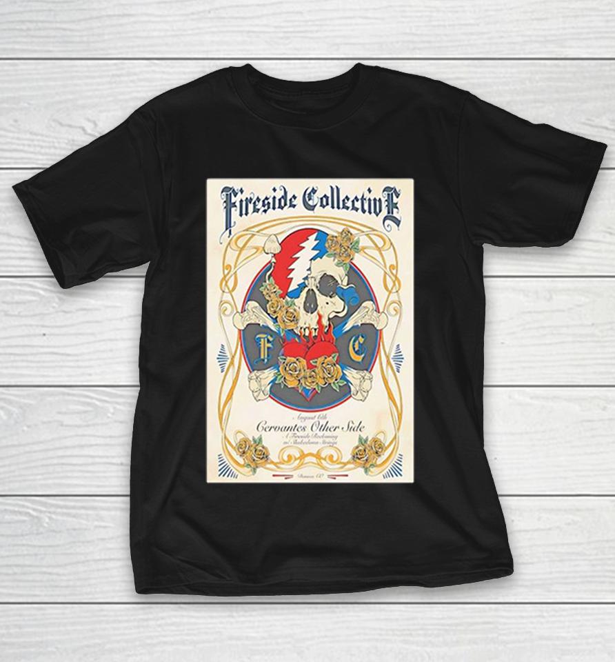 Fireside Collective Cervantes Other Side A Fireside Reckoning W Shakedown Strings Shirts 1 Fireside Collective Cervantes Other Side A Fireside Reckoning W Shakedown Strings Shirts