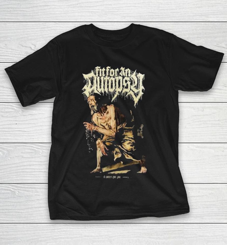 Fit For An Autopsy It Comes For You Lurch Shirts 1 Fit For An Autopsy It Comes For You Lurch Shirts