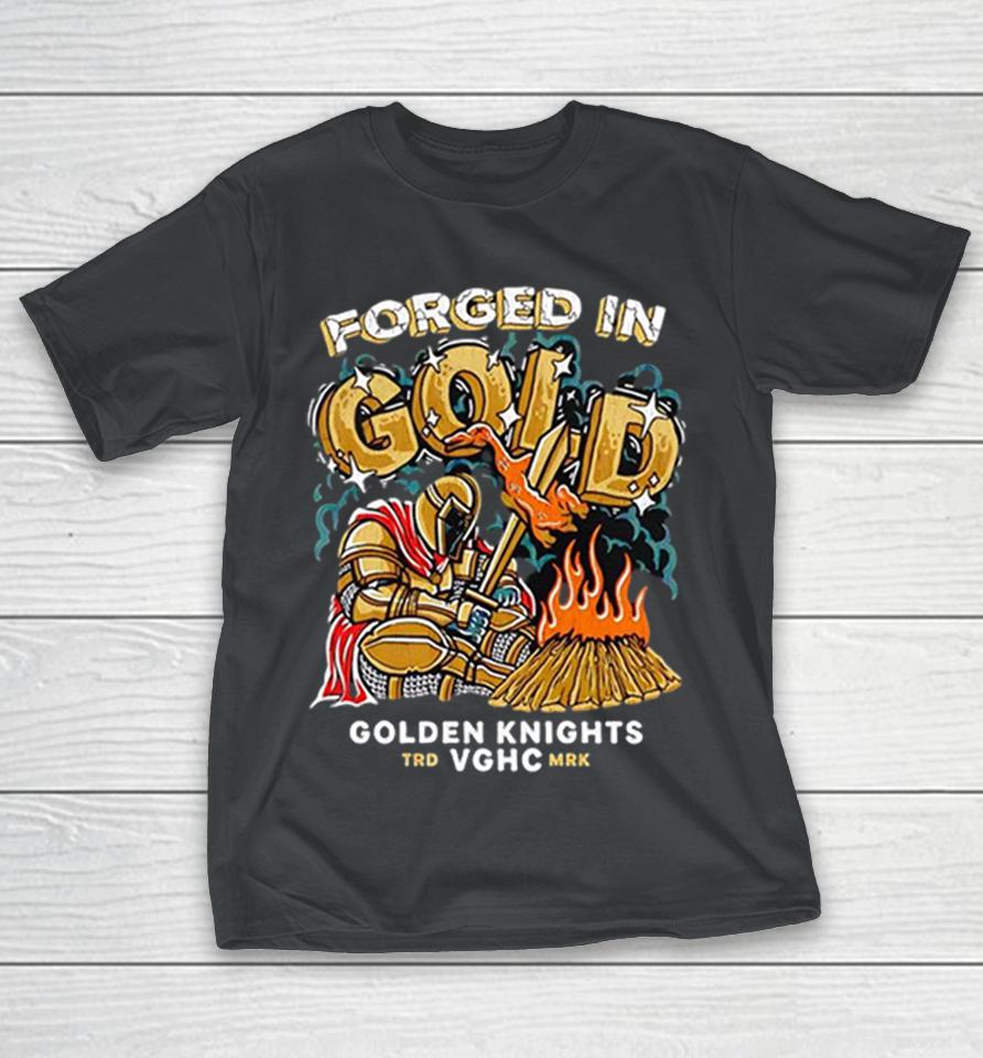 Forged In Gold Vegas Golden Knights Shirts 1 Forged In Gold Vegas Golden Knights Shirts