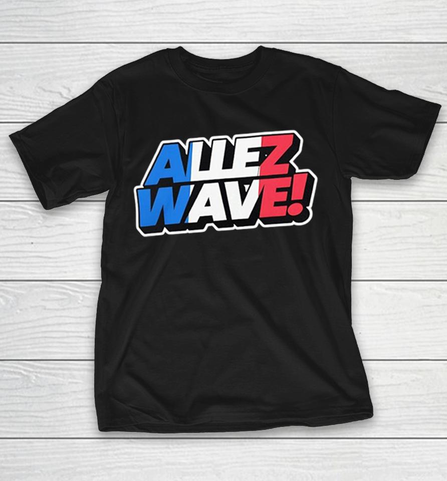 France National Team Football Soccer Rugby World Cup Olympics Allez Wave Shirts 1 France National Team Football Soccer Rugby World Cup Olympics Allez Wave Shirts
